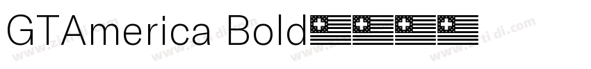 GTAmerica Bold字体转换 GTAmerica Bold字体转换